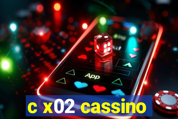 c x02 cassino